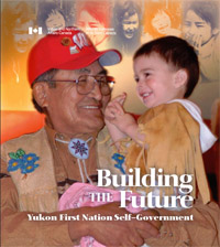 Building The Future: Yukon First Nation Self-Government